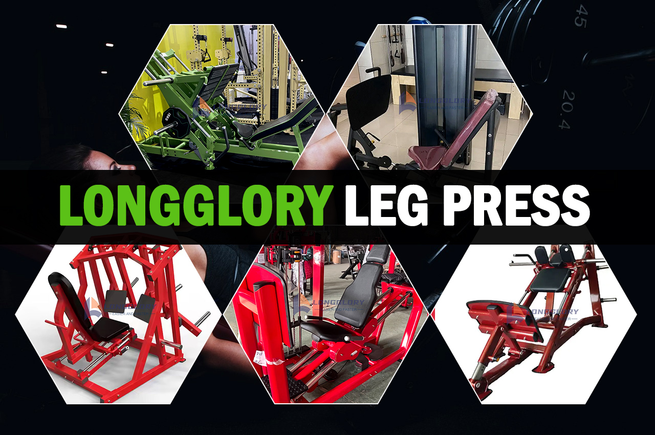 LongGlory Leg Press: Kişiselleştirilmiş Fitness Ekipmanları için En İyi Çözümünüz